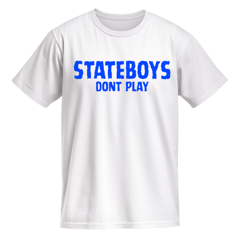 StateBoys Don't Play